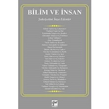Gazi Kitabevi Bilim ve Insan: Şahsiyetini Inşa Edenler