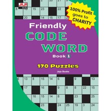 Createspace Friendly Code Word Book (170 Classic Brain Game Series: Coded Crossword Puzzles): Volume 1