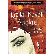 Kırmızı Kedi Yayınevi Kızıla Boyalı Saçlar: Türkiye’de 38 Baskıda 110.000 Adede Ulaşan Unutulmaz Roman Gözden Geçirilmiş Y
