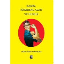 Tekin Yayınevi Kadın, Kamusal Alan ve Hukuk