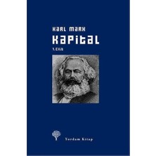 Yordam Kitap Kapital-I.cilt - Ciltli: Ekonomi Politiğin Eleştirisi - Sermayenin Üretim Süreci