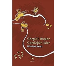 İzgören Yayınları Görgülü Kuşlar Gördüğün Işler