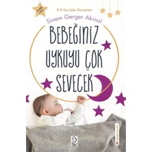 Bebek ve Uyku Yayınları Bebeğiniz Uykuyu Çok Sevecek - Uyku Eğitimi Kitabı