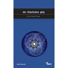 Dem Yayınları Din Felsefesine Giriş: Akıl - Allah - Ahlak