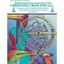 Christmas Trios For All: Bb Clarinet, Bass Clarinet (Holiday Songs From Around The World) (For All S