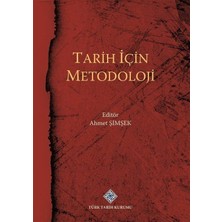 Türk Tarih Kurumu Tarih Için Metodoloji