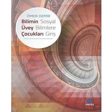 Sentez Bilimin Üvey Çocukları - Sosyal Bilimlere Giriş
