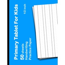 New Global Primary Tablet For Kids: 1/2 Inch Kindergarten Writing Tablet Sheets For Grades K 1 & K 2