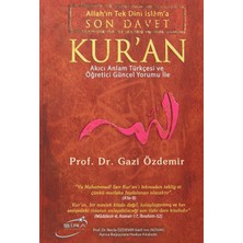 Şira Yayınları Allah'ın Tek Dini Islama Son Davet Kur’an (Ciltli): Arapçasının Okunuşu, Akıcı Anlam Türkçesi, ve Gü