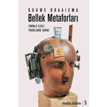 Metis Yayınları Bellek Metaforları: Zihinle Ilgili Fikirlerin Tarihi