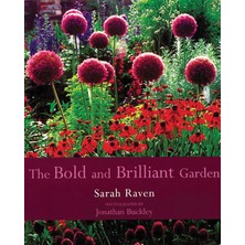 Frances Lincoln The Bold And Brilliant Garden