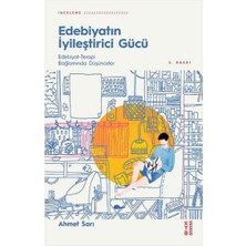 Edebiyatın Iyileştirici Gücü: Edebiyat-Terapi Bağlamında Düşünceler