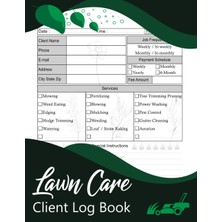 New Global Professional Lawn Care Client Log Book | Lawn Mowing And Landscape Appointment Logbook | Track And K