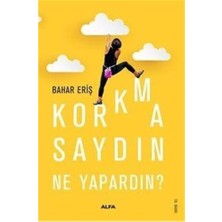 Alfa Yayınları Korkmasaydın Ne Yapardın?