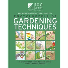 Mitchell Beazley Ahs Encyclopedia Of Gardening Techniques: A Step-By-Step Guide To Basic Skills Every Needs