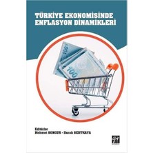 Gazi Kitabevi Türkiye Ekonomisinde Enflasyon Dinamikleri