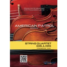 New Global String Quartet: American Patrol (Parts And Score): Intermediate Level (String Quartet Arrangements)