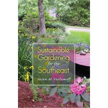 University Press of Florida Sustainable Gardening For The Southeast