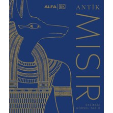 Alfa Antik Mısır - Eksiksiz Görsel Tarih (Ciltli)