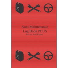 New Global Auto Maintenance Log Book : Car Repair Journal , Repairs And Maintenance Record Book For Cars, Truck