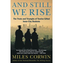 Harper Perennial And Still We Rise:: The Trials And Triumphs Of Twelve Gifted Inner-City Students