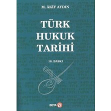 Beta Basım Yayım Türk Hukuk Tarihi