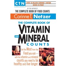 Bantam Dell Pub Group The Complete Book Of Vitamin And Counts: Get The Most From The Food You Eat-With The Vitamin And Cou