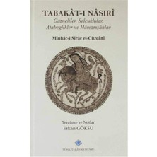 New Global Tabakat I Nasıri: Gazneliler, Selçuklular, Atabeglikler ve Harezmşahlar