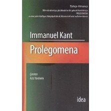 İdea Yayınevi Prolegomena: Bilim Olarak Ortaya Çıkabilecek Her Bir Gelecek Metafizik Için