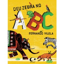 Deu Zebra No Abc [paperback] Fernando Vilela