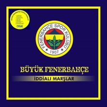 Aktüel Büyük Fenerbahçe - Iddialı Marşlar ( Türkçe Müzik CD Albüm )