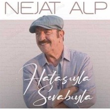 Aktüel Nejat Alp - Hatasıyla Sevabıyla ( Türkçe Müzik CD Albüm )