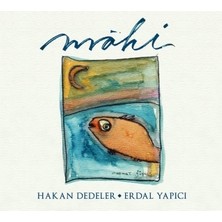 Aktüel Hakan Dedeler & Erdal Yapıcı - Mahi ( Türkçe Müzik CD Albüm )