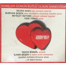 Aktüel Anneler Günün Kutlu Olsun Anneciğim - Annem'e ( Türkçe Müzik CD Albüm )