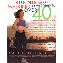 St. Martin'S Griffin Running  Walking For Women Over 40: The Road To Sanity And Vanity