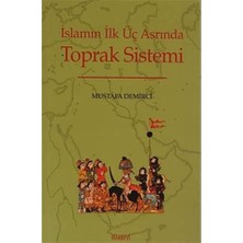 Islamın Ilk Üç Asrında Toprak Sistemi