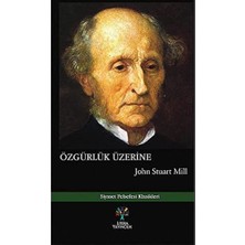 Litera Yayıncılık Özgürlük Üzerine: Siyaset Felsefesi Klasikleri