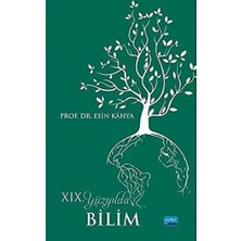 Nobel Akademik Yayıncılık 19. Yüzyılda Bilim