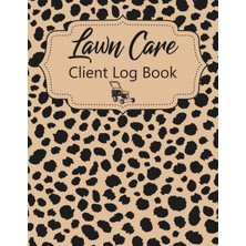 New Global Professional Lawn Care Client Log Book | Lawn Mowing And Landscape Appointment Logbook | Track And K