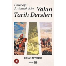 Yeditepe Yayınevi Geleceği Anlamak Için Yakın Tarih Dersleri