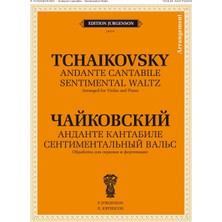 Tchaikovsky: Andante Cantabile; Sensimal Waltz: Keman ve Piyano Için Düzenlenmiş