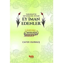 New Global Yaradan'ın Mü'minlere Hitabı Ey Iman Edenler