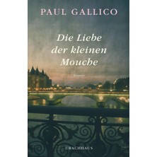 Die Liebe Der Kleinen Mouche