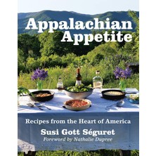 Hatherleigh Press Appalachian Appetite: Recipes From The Heart Of America