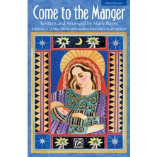 Come To The Manger: Satb, Choral Score: 0