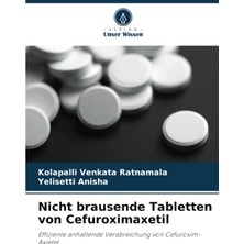 Nicht Brausende Tabletten Von Cefuroximaxetil: Effiziente Anhaltende Verabreichung Von Cefuroxim-Axi
