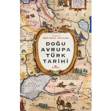 Kronik Doğu Avrupa Türk Tarihi (Ciltli)