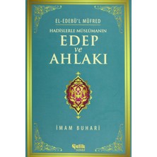 Çelik Yayınevi Hadislerle Müslümanın Edep ve Ahlakı