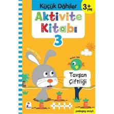 İndigo Çocuk Aktivite Kitabı 3 - Küçük Dahiler 3+Yaş: Pedagog Onaylı