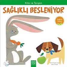 1001 Çiçek Kitaplar Kita ve Tavşan Sağlıklı Besleniyor: Sağlıklı Yaşam